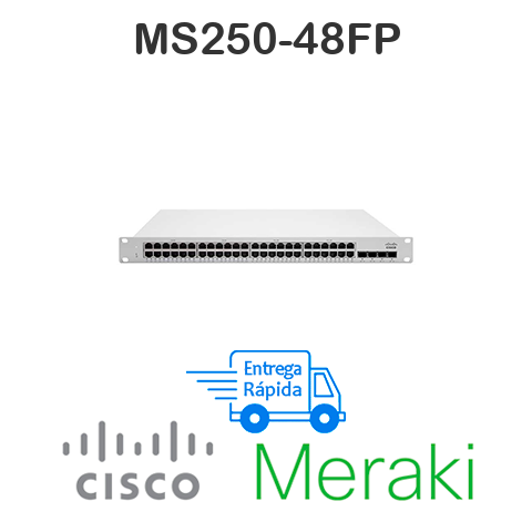 Switch meraki ms250-48fp